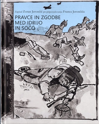 Pravce in zgodbe med Idrijo in Sočo