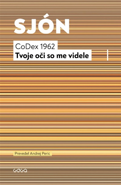 CoDex 1962 : tvoje oči so me videle : (ljubezenska zgodba)