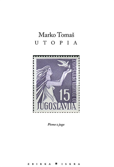 Utopia : pisma z juga