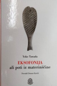 Naslovnica: Eksofonija ali poti iz materinščine