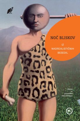 Naslovnica: Noč bliskov : iz nadrealističnih besedil